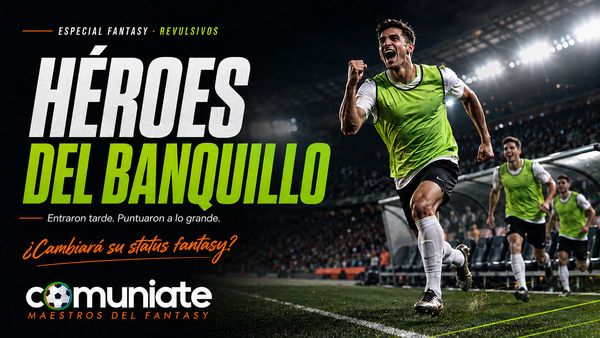 Los mejores revulsivos Comunio de la jornada 2