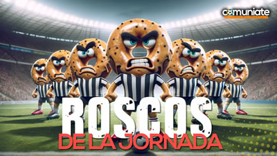 Los roscos inesperados Comunio de la Jornada 22