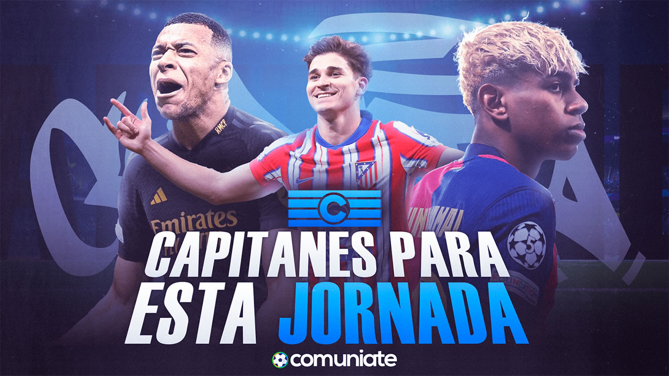 Capitanes fantasy para la jornada 6 Capitanes fantasy para la jornada 6