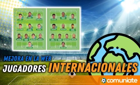 Gran mejora en la web: Rendimiento y desgaste de jugadores internacionales