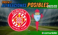 Posibles alineaciones, previa fantasy y jugadores recomendables del Girona - Celta. Jornada 3.
