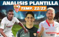 Análisis de la plantilla y recomendables del Sevilla Fútbol Club temporada 22/23. Actualizado 1º parón de selecciones.