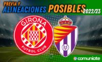Posibles alineaciones, previa fantasy y jugadores recomendables del Girona - Real Valladolid. Jornada 5.