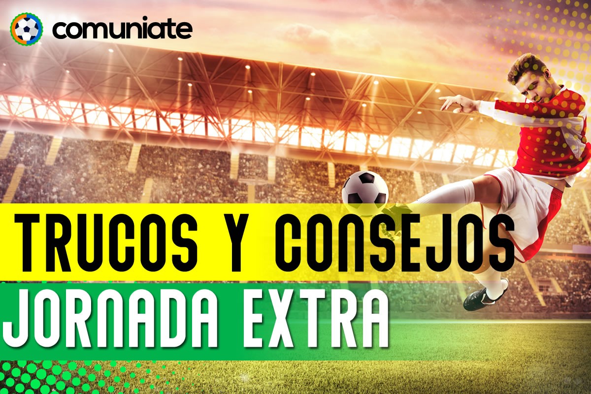 Trucos para la jornada extra por la SuperCopa de España Trucos para la jornada extra por la SuperCopa de España