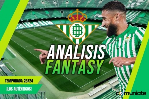 Análisis Fantasy de la plantilla y recomendables del Real Betis Balompié temporada 23/24. Actualizado fin mercado fichajes.