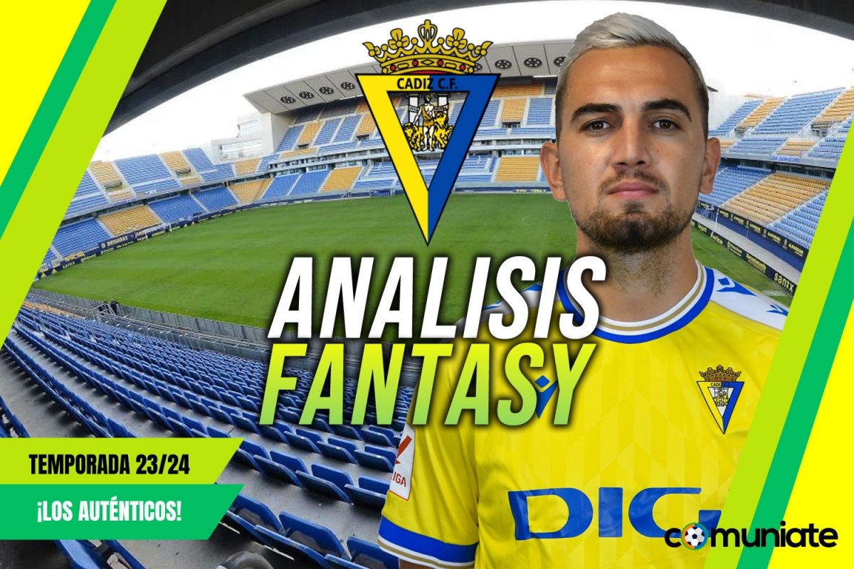 Análisis Fantasy de la plantilla y recomendables del Cádiz C.F. temporada 23/24. Actualizado 1º parón de selecciones. Análisis Fantasy de la plantilla y recomendables del Cádiz C.F. temporada 23/24. Actualizado 1º parón de selecciones.