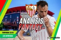 Análisis Fantasy de la plantilla y recomendables del Sevilla Fútbol Club temporada 23/24. Actualizado 1 parón selecciones.