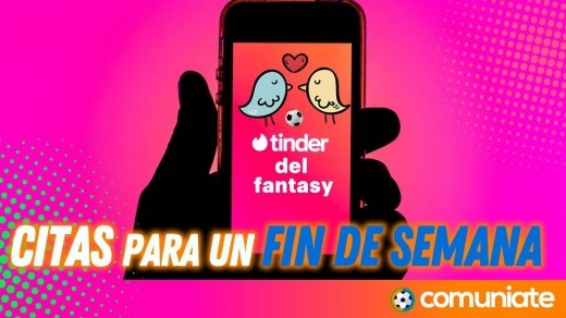 El Tinder Fantasy de la jornada 2