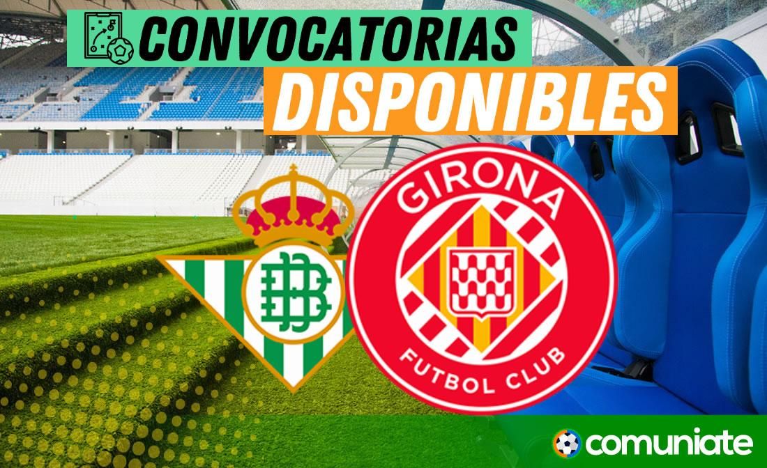 Jugadores convocados para el partido Betis y Girona. Jornada 18. Jugadores convocados para el partido Betis y Girona. Jornada 18.