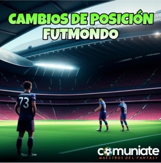 Cambios de posición invierno 2023-24 en Futmondo