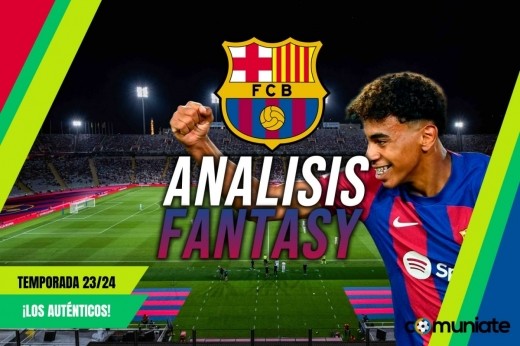 Análisis Fantasy de la plantilla y recomendables del Fútbol Club Barcelona temporada 23/24. Actualizado recta final de temporada.