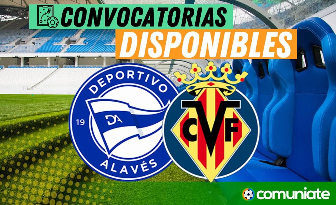Jugadores convocados para el partido Alavés y Villarreal. Jornada 24.