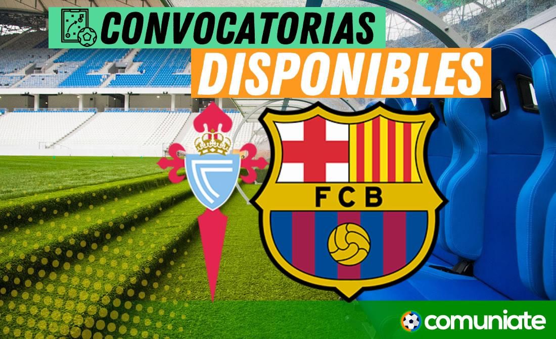 Jugadores convocados para el partido Celta y Barcelona. Jornada 25. Jugadores convocados para el partido Celta y Barcelona. Jornada 25.