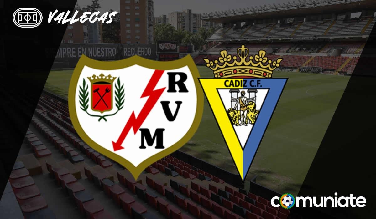 Alineaciones probables, previa y consejos fantasy del Rayo Vallecano - Cádiz. Jornada 27 de LaLiga.