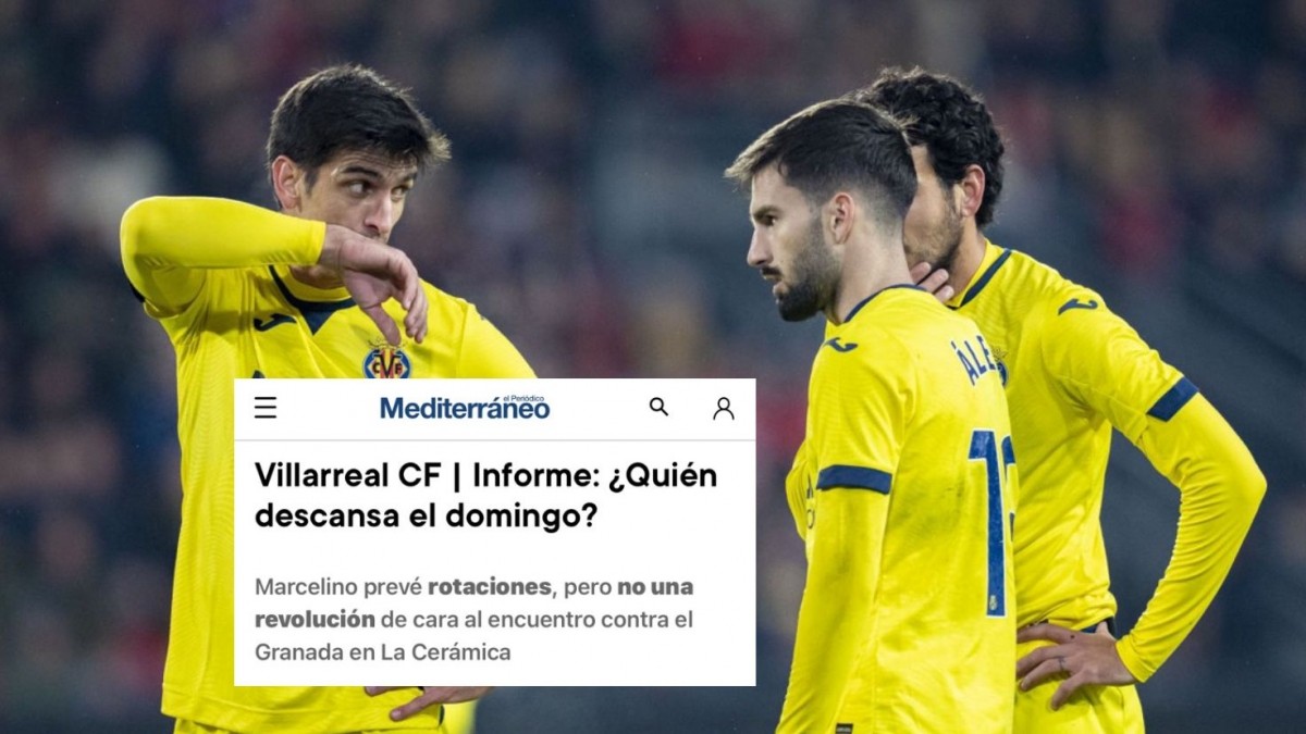 Rotaciones en el Villarreal según el Periódico Mediterráneo ¡Gerard Moreno, Baena, Albiol...!