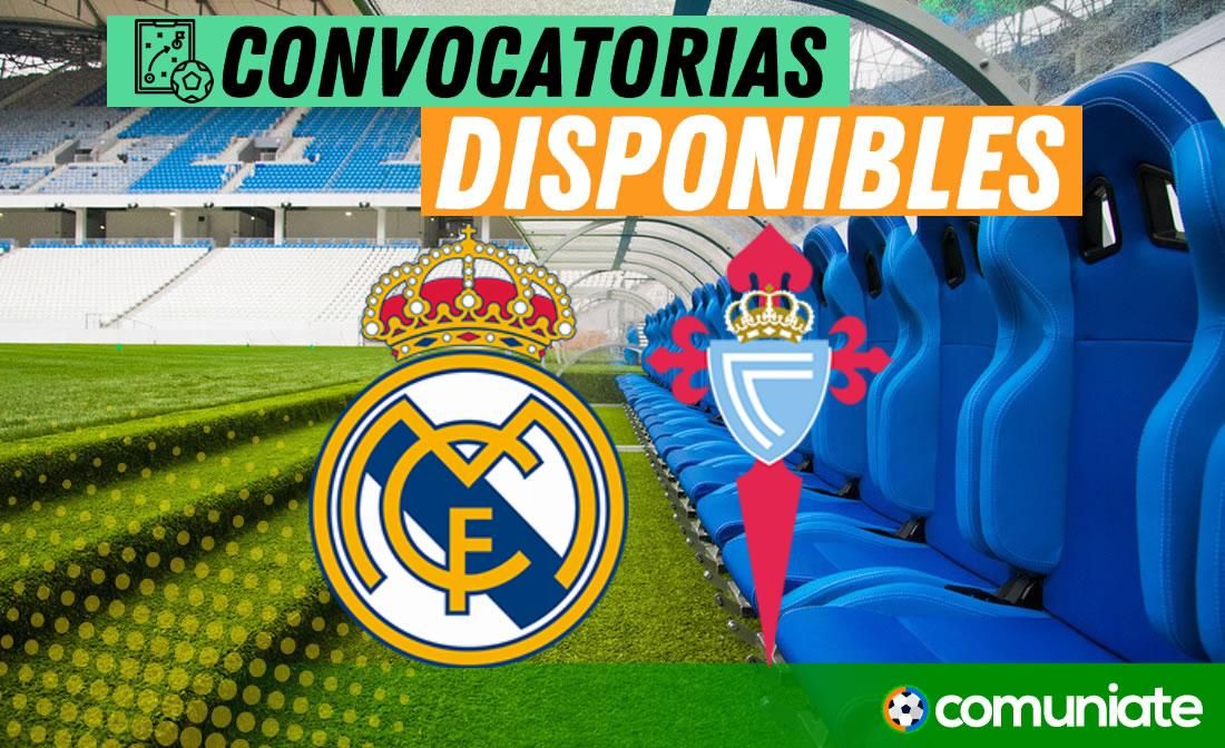 Jugadores convocados para el partido Real Madrid y Celta. Jornada 28.