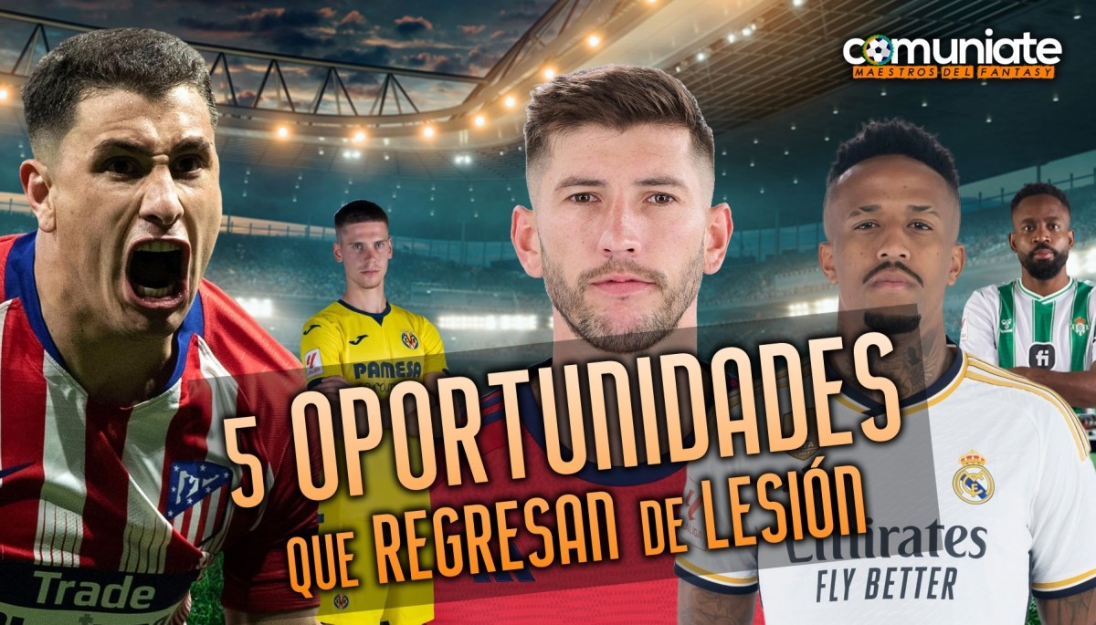 5 oportunidades Comunio que regresan de lesión 5 oportunidades Comunio que regresan de lesión