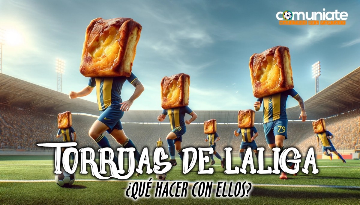 Llegan las torrijas de Semana Santa - Análisis fantasy de esos equipos Llegan las torrijas de Semana Santa - Análisis fantasy de esos equipos