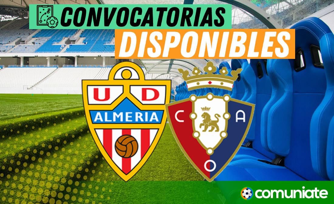 Jugadores convocados para el partido Almería y Osasuna. Jornada 30.