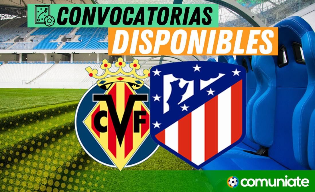 Jugadores convocados para el partido Villarreal y Atlético de Madrid. Jornada 30. Jugadores convocados para el partido Villarreal y Atlético de Madrid. Jornada 30.