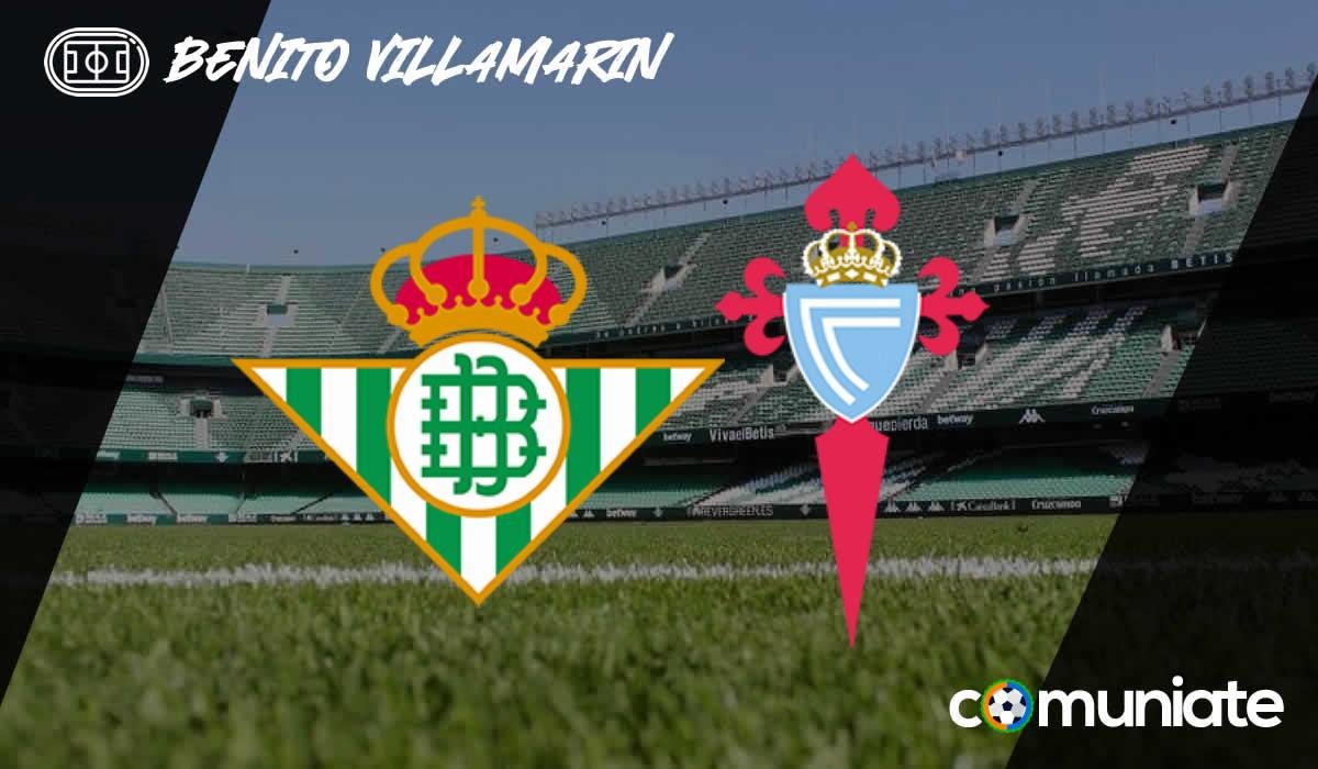 Alineaciones probables, previa y consejos fantasy del Betis - Celta. Jornada 31 de LaLiga.