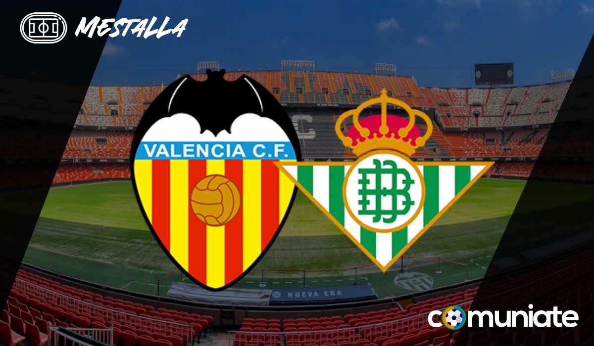 Alineaciones probables, previa y consejos fantasy del Valencia - Betis. Jornada 32 de LaLiga.