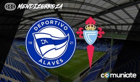 Alineaciones probables, previa y consejos fantasy del Alavés - Celta. Jornada 33 de LaLiga.