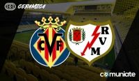 Alineaciones probables, previa y consejos fantasy del Villarreal - Rayo Vallecano. Jornada 33 de LaLiga.