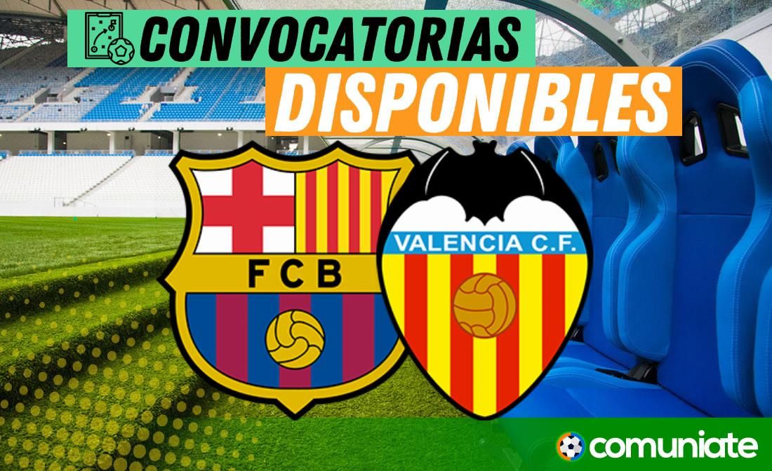 Jugadores convocados para el partido Barcelona y Valencia. Jornada 33.