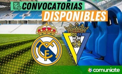 Jugadores convocados para el partido Real Madrid y Cádiz. Jornada 34.