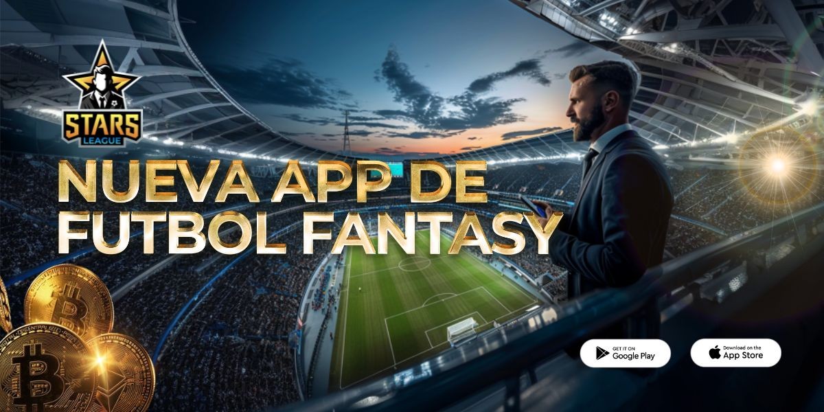 Descubre Stars League Fantasy: La Revolución del Fútbol Fantasy  Descubre Stars League Fantasy: La Revolución del Fútbol Fantasy