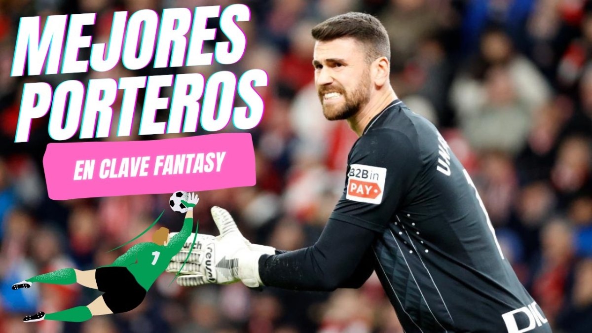 10 Mejores Porteros Titulares de La Liga en Clave Fantasy Relevo 10 Mejores Porteros Titulares de La Liga en Clave Fantasy Relevo