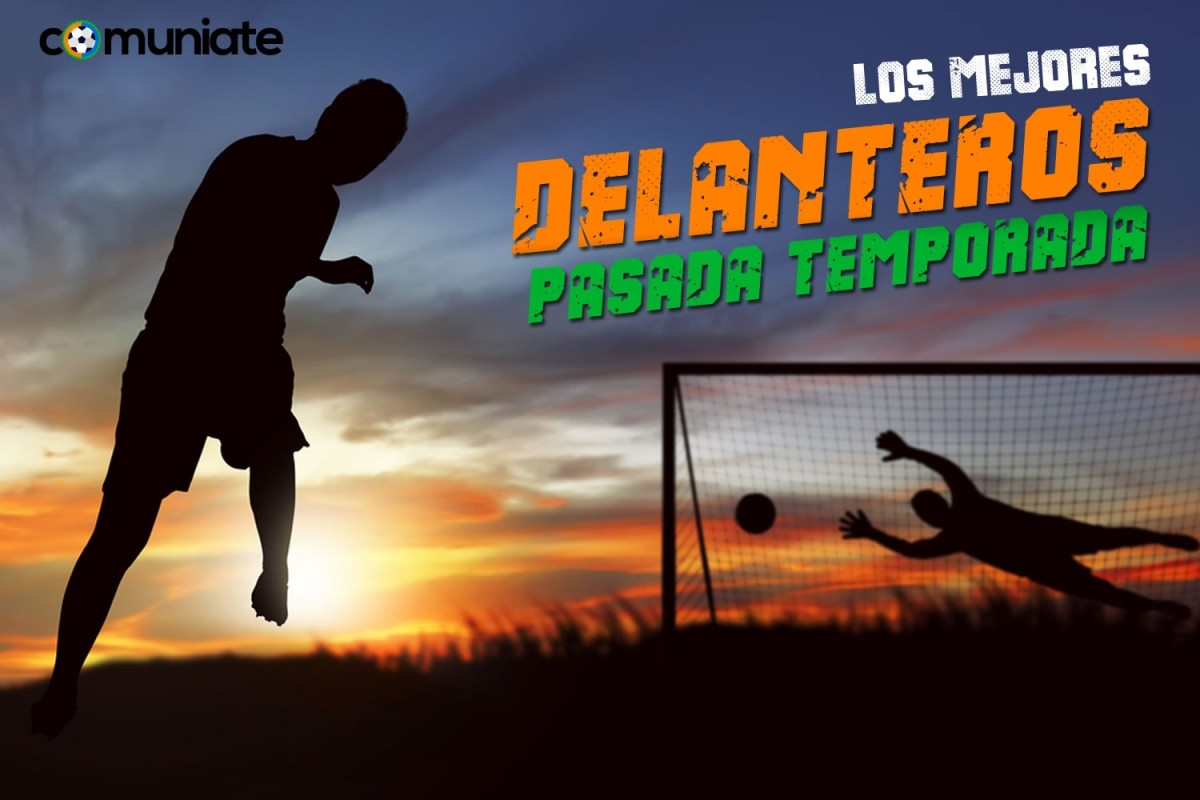 Los mejores delanteros Comunio de la temporada 23/24 Los mejores delanteros Comunio de la temporada 23/24