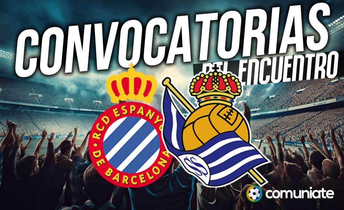 Jugadores convocados para el partido Espanyol y Real Sociedad. Jornada 2. Jugadores convocados para el partido Espanyol y Real Sociedad. Jornada 2.