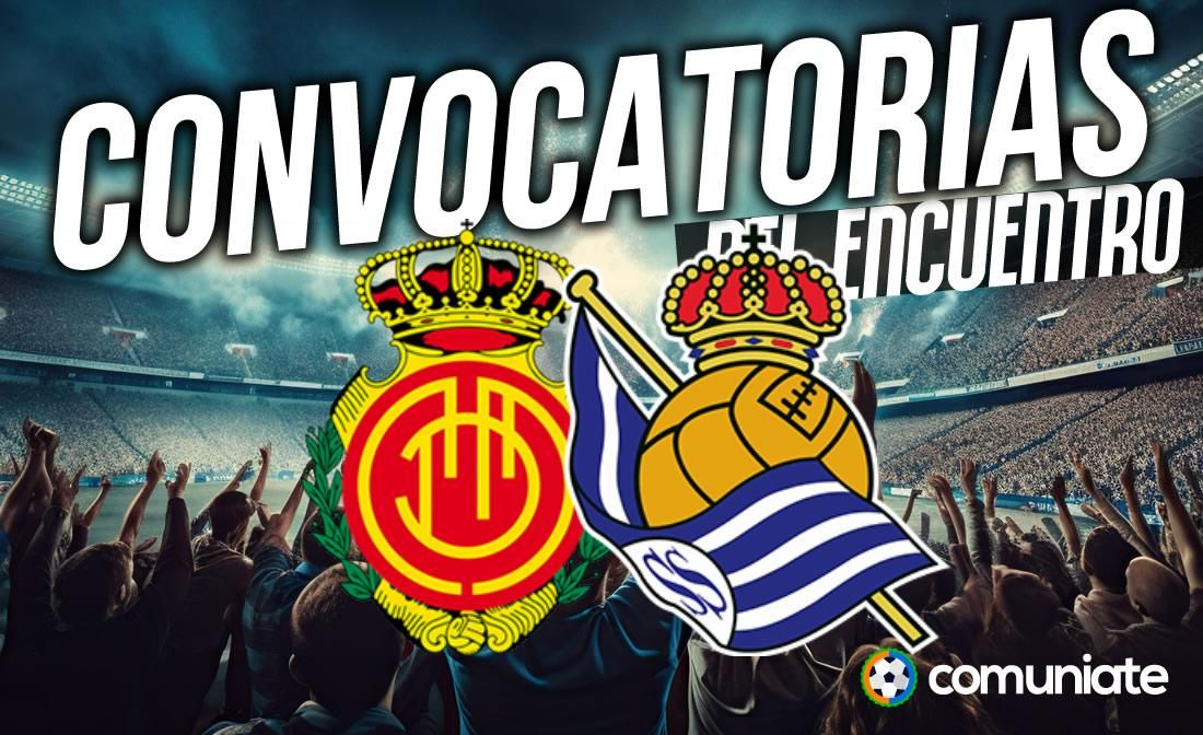Jugadores convocados para el partido Mallorca y Real Sociedad. Jornada 7. Jugadores convocados para el partido Mallorca y Real Sociedad. Jornada 7.