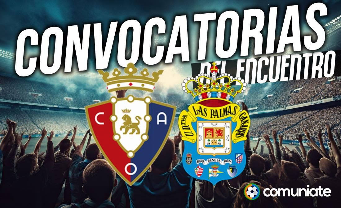 Jugadores convocados para el partido Osasuna y Las Palmas. Jornada 6. Jugadores convocados para el partido Osasuna y Las Palmas. Jornada 6.