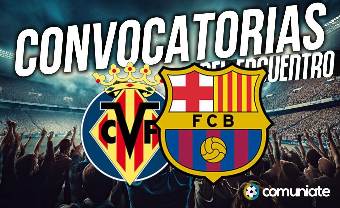 Jugadores convocados para el partido Villarreal y Barcelona. Jornada 6. Jugadores convocados para el partido Villarreal y Barcelona. Jornada 6.