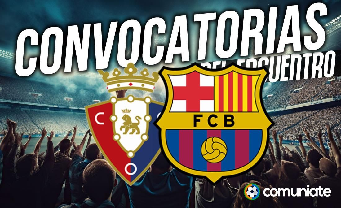 Jugadores convocados para el partido Osasuna y Barcelona. Jornada 8. Jugadores convocados para el partido Osasuna y Barcelona. Jornada 8.