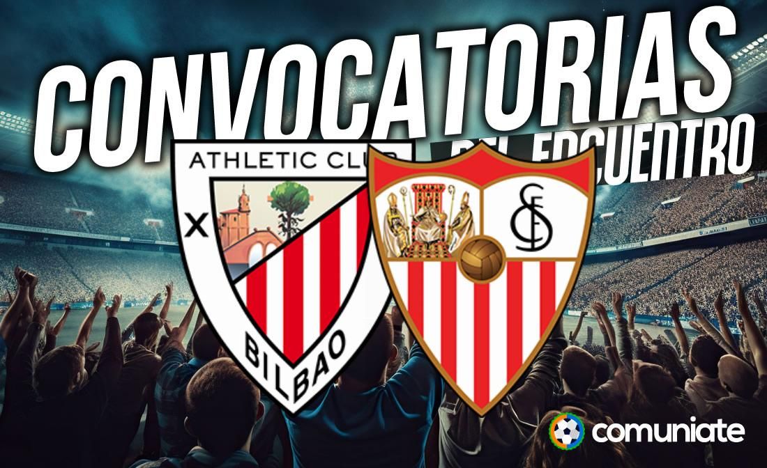 Jugadores convocados para el partido Athletic y Sevilla. Jornada 8. Jugadores convocados para el partido Athletic y Sevilla. Jornada 8.