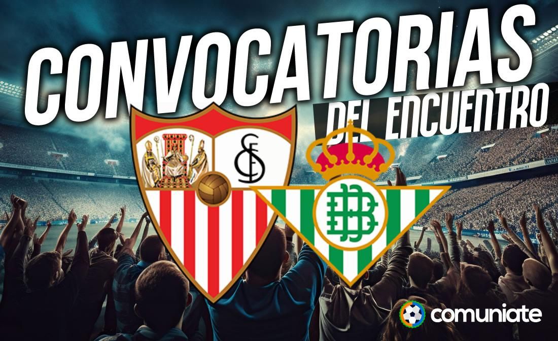 Jugadores convocados para el partido Sevilla y Betis. Jornada 9. Jugadores convocados para el partido Sevilla y Betis. Jornada 9.