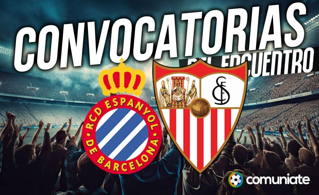 Jugadores convocados para el partido Espanyol y Sevilla. Jornada 11.