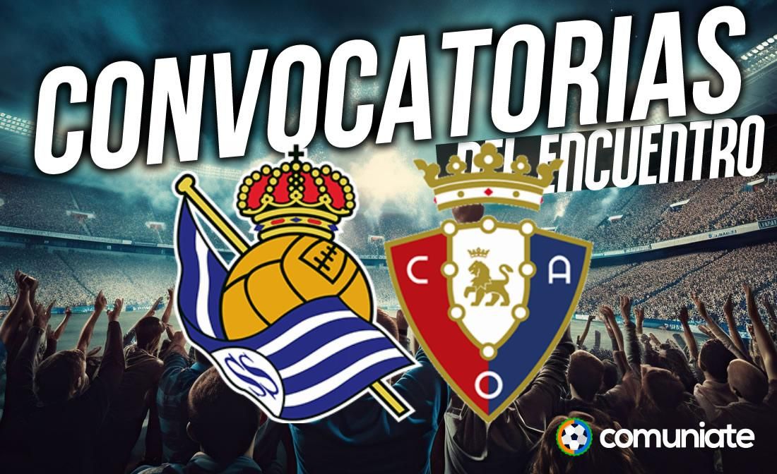 Jugadores convocados para el partido Real Sociedad y Osasuna. Jornada 11. Jugadores convocados para el partido Real Sociedad y Osasuna. Jornada 11.
