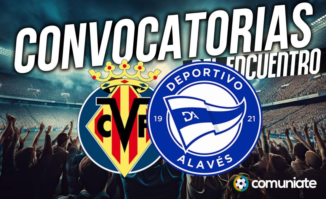 Jugadores convocados para el partido Villarreal y Alavés. Jornada 13. Jugadores convocados para el partido Villarreal y Alavés. Jornada 13.