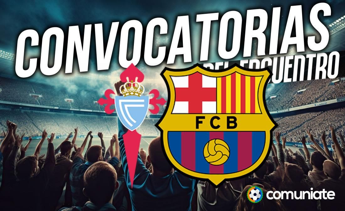 Jugadores convocados para el partido Celta y Barcelona. Jornada 14. Jugadores convocados para el partido Celta y Barcelona. Jornada 14.