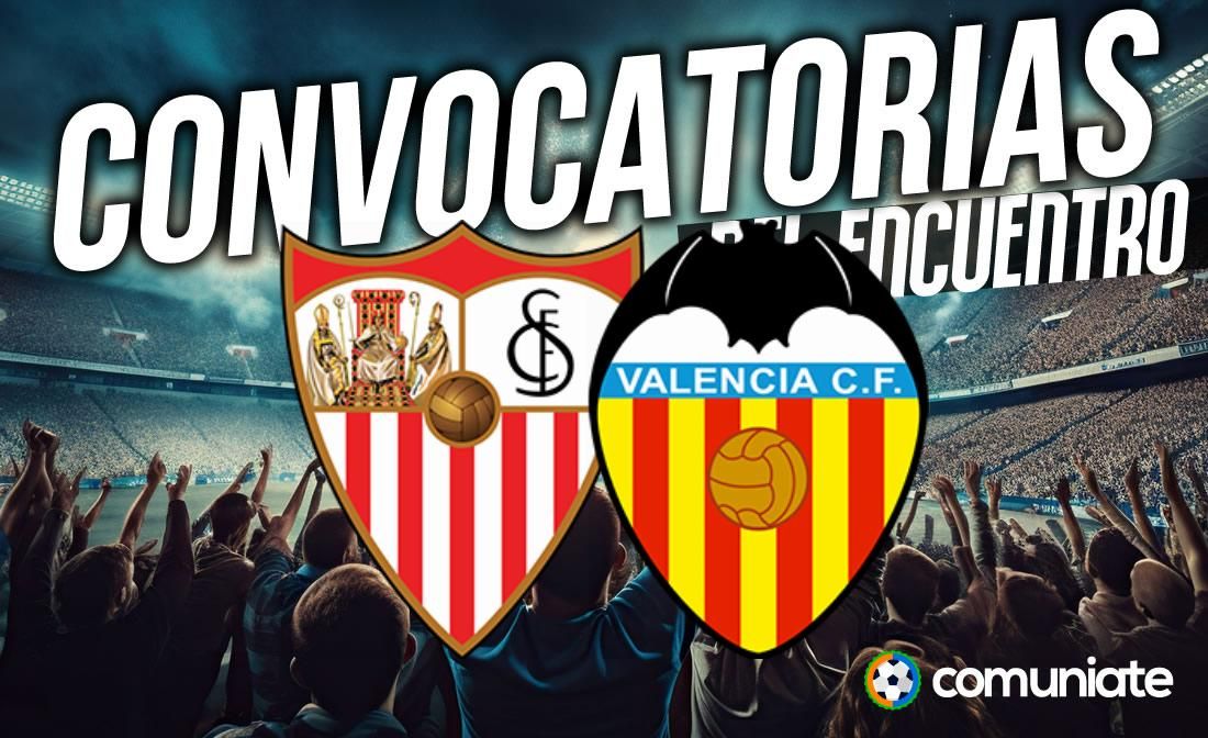 Jugadores convocados para el partido Sevilla y Valencia. Jornada 19. Jugadores convocados para el partido Sevilla y Valencia. Jornada 19.