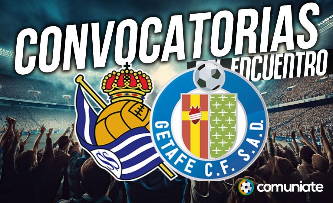 Jugadores convocados para el partido Real Sociedad y Getafe. Jornada 21. Jugadores convocados para el partido Real Sociedad y Getafe. Jornada 21.