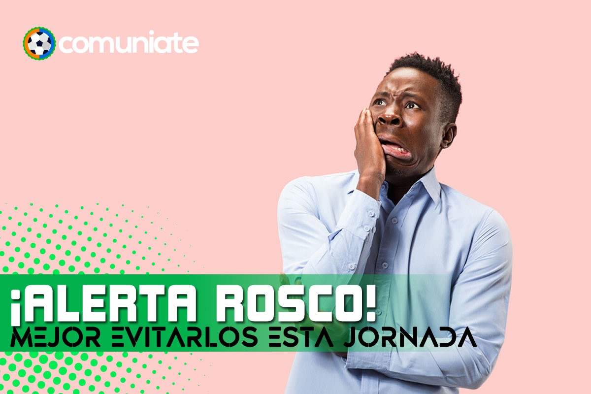 ¡Alerta rosco Comunio y Fantasy para la jornada 22! ¡Alerta rosco Comunio y Fantasy para la jornada 22!
