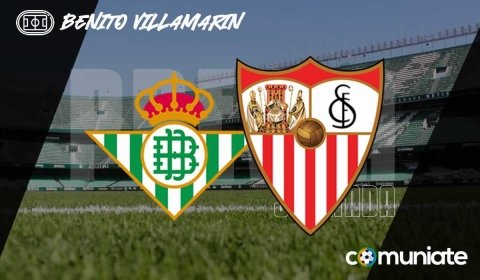 Previa, alineaciones probables y consejos fantasy del Betis - Sevilla. Jornada 29 de LaLiga.