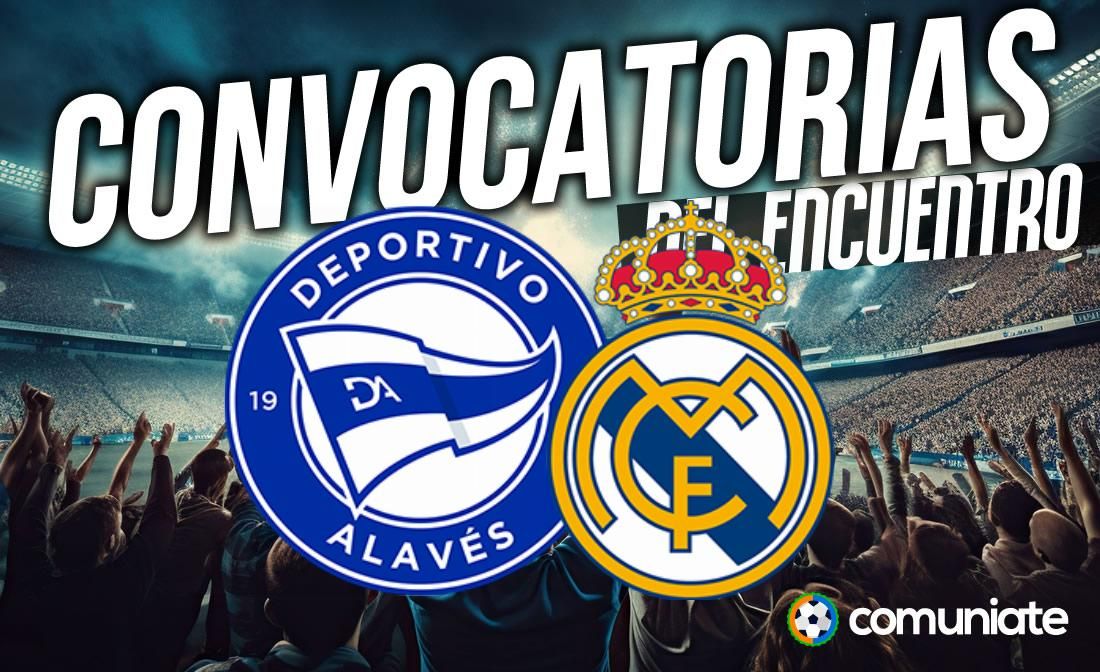 Jugadores convocados para el partido Alavés y Real Madrid. Jornada 31. Jugadores convocados para el partido Alavés y Real Madrid. Jornada 31.