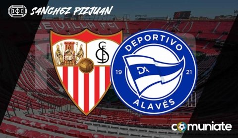 Previa, alineaciones probables y consejos fantasy del Sevilla - Alavés. Jornada 32 de LaLiga.